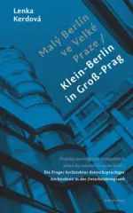 Malý Berlín ve Velké Praze. - obrázek