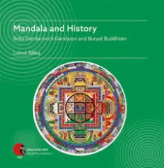 Mandala and History. Bidia Dandarovich Dandaron and Buryat Buddhism - obrázek