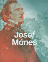 Josef Mánes 1820-1871 Člověk Umělec Legenda - obrázek