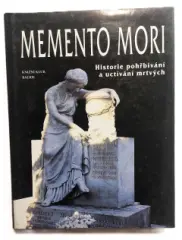 Memento Mori - Historie pohřbívání a uctívání mrtvých - obrázek