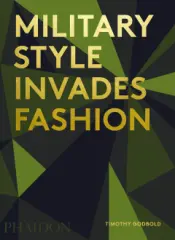 Military Style Invades Fashion - obrázek