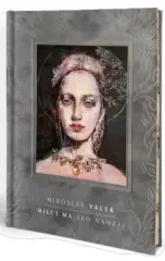 Miluj ma naozaj / Miroslav Válek, ilustrace Katarina Vavrová - obrázek