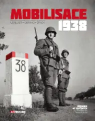 Mobilisace 1938 (Události - Obránci - Zrada) - obrázek