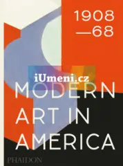 Modern Art in America 1908–68 - obrázek