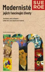 Modernisté - jejich fascinující životy - obrázek