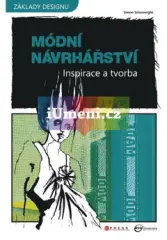Módní návrhářství - Inspirace a tvorba - obrázek