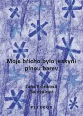 Moje břicho bylo jeskyní plnou barev - obrázek