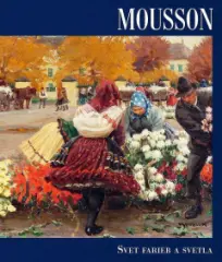 Mousson - svět barev a světla - obrázek