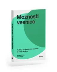 Možnosti vesnice. Portréty architektonické proměny českého venkova - obrázek