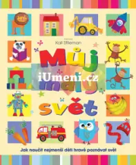Můj malý svět - Jak naučit nejmenší děti hravě poz - obrázek