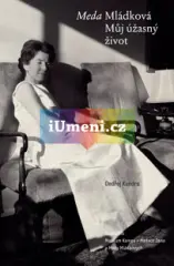 Meda Mládková Můj úžasný život - Dotisk - obrázek