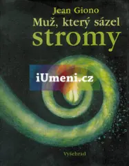 Muž, který sázel stromy - obrázek