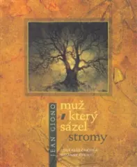 Muž, který sázel stromy - obrázek