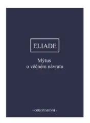 Mýtus o věčném návratu - obrázek