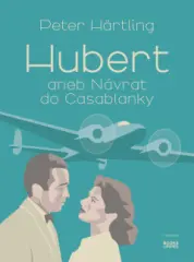 Hubert aneb Návrat do Casablanky - obrázek
