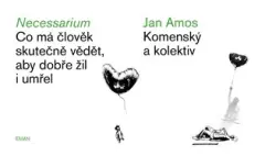 Necessarium - Co má člověk skutečně vědět, aby dobře žil i umřel - obrázek