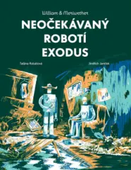 Neočekávaný robotí exodus - obrázek