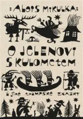 O jelenovi s kulometem a jiné trampské zkazky - obrázek
