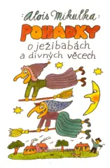 Pohádky o ježibabách a divných věcech - obrázek