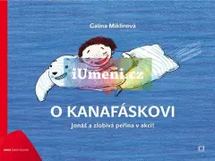 O Kanafáskovi - Jonáš a zlobivá peřina v akci! - obrázek