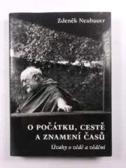 O počátku, cestě a znamení časů - obrázek