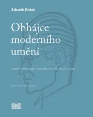 Obhájce moderního umění - Jindřich Chalupecký v kontextu 30. a 40. let 20. století - obrázek