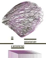 Od architektury k interpretaci - obrázek