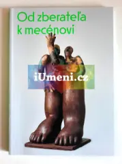 Od zberateľa k mecénovi - obrázek