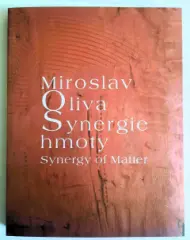 Miroslav Oliva | Synergie hmoty - obrázek