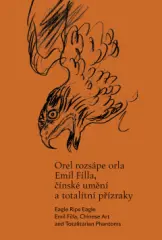 Orel rozsápe orla. Emil Filla, čínské umění a totalitní přízraky - obrázek