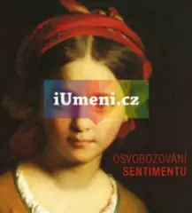 Osvobozování sentimentu. Podoby středoevropského romantismu a biedermaieru - obrázek