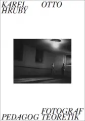 Karel Otto Hrubý: Fotograf, pedagog, teoretik - obrázek