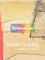 Ivan Ouhel (Práce na papíře z let 1969-2015) - obrázek