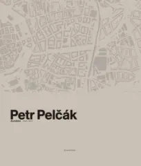 Petr Pelčák. Architekt 2009–2019 - obrázek