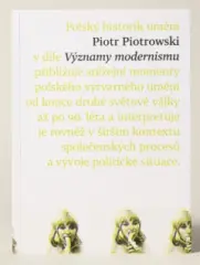 Významy modernismu. K historii polského umění po roce 1945 - obrázek