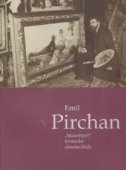 Emil Pirchan : Malerfürst brněnské okružní třídy - obrázek