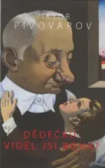 Viktor Pivovarov Dědečku, viděl jsi Boha? - obrázek