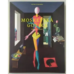 Viktor Pivovarov Moskevská gotika / Moscow Gothic - obrázek