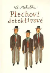 Plechoví detektivové - obrázek