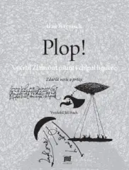 Plop! Vyvrtil Žlahvout pšunt i chlpal li - obrázek