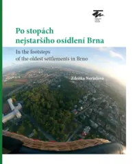 Po stopách nejstaršího osídlení Brna - obrázek