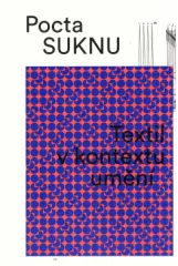 Pocta suknu: Textil v kontextu umění - obrázek