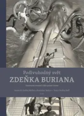 Podivuhodný svět Zdeňka Buriana - obrázek