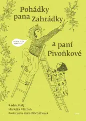 Pohádky pana Zahrádky a paní Pivoňkové - obrázek