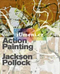 Jackson Pollock. Action Painting - obrázek