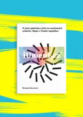 O práci galeristy a trhu se současným uměním / Nejen v České republice - obrázek