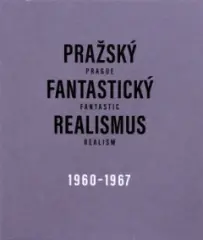 Pražský fantastický realismus 1960–1967 - obrázek