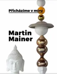 Přicházíme v míru - Martin Mainer - obrázek