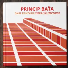 Princip Baťa - dnes fantazie, zítra skutečnost - obrázek