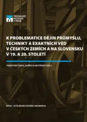K problematice dějin průmyslu, techniky a exaktníc - obrázek